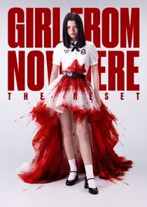 Girl from Nowhere: The Reset